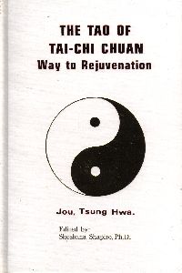 The Tao of Tai Chi Chuan