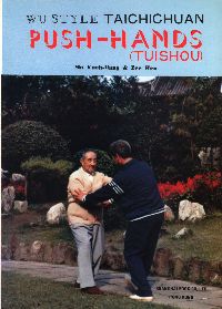 Wu Style Taichichuan Tuishou (Push Hands)